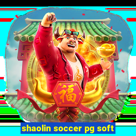 shaolin soccer pg soft